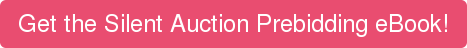 Get the Silent Auction Prebidding eBook!