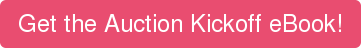 Get the Auction Kickoff eBook!